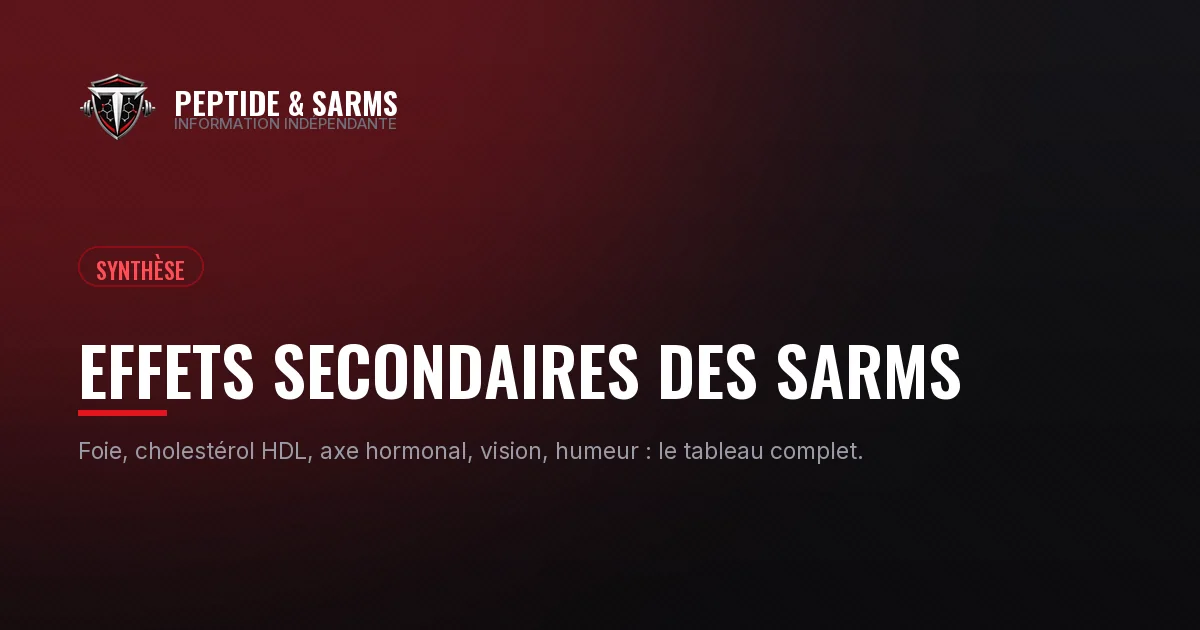 Illustration des effets secondaires des SARMs sur le foie, le cholestérol et l'axe hormonal